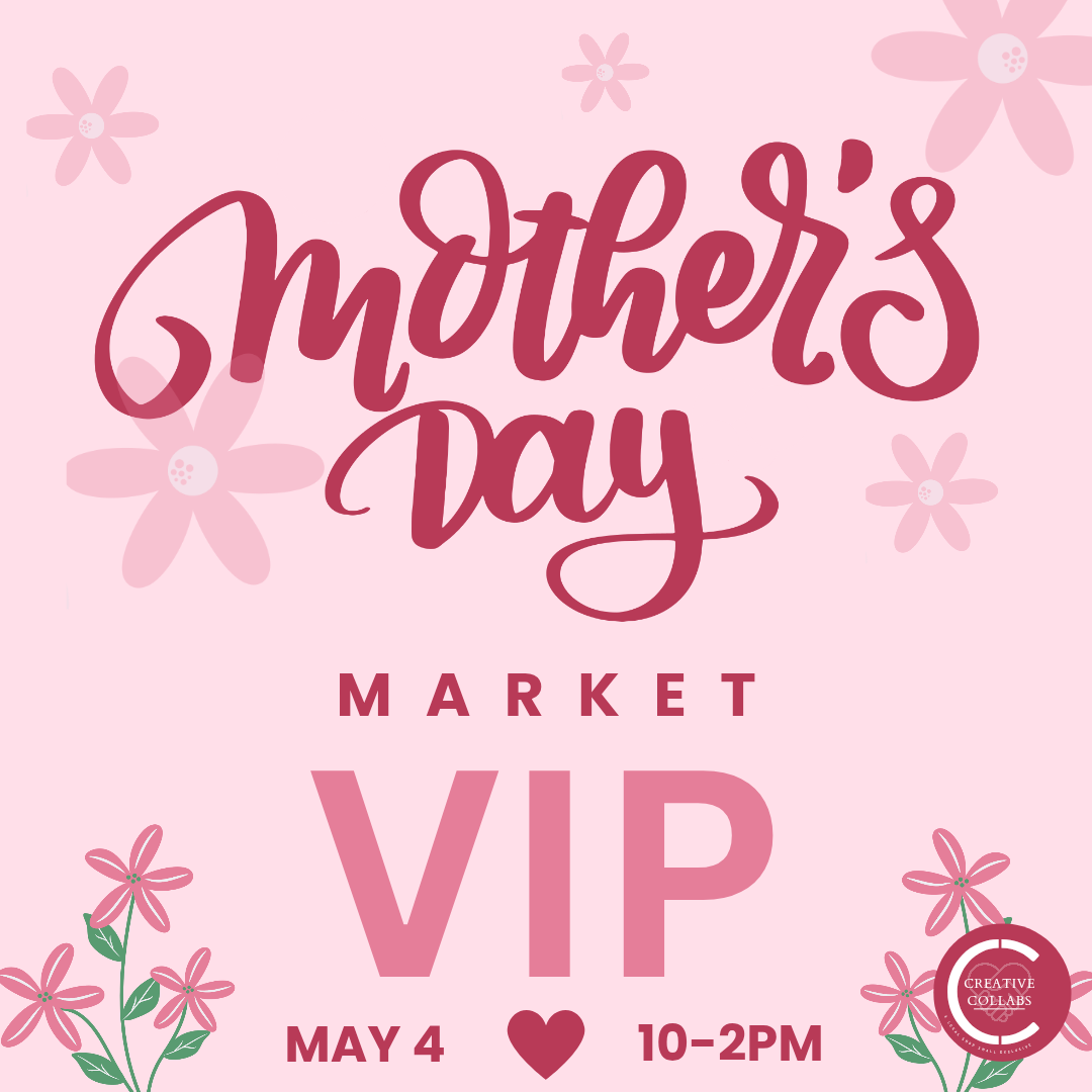 Mother's Day Market VIP